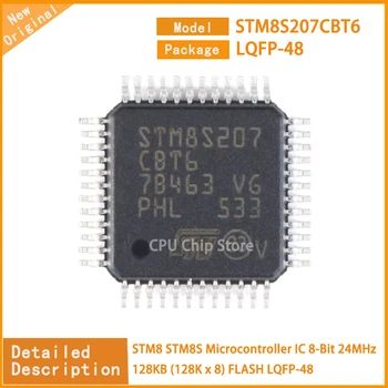 5Pcs/Lot Naujas originalus STM8S207CBT6 STM8S207 STM8 STM8S mikrovaldiklis IC 8 bitų 24MHz 128KB (128K x 8) FLASH LQFP-48