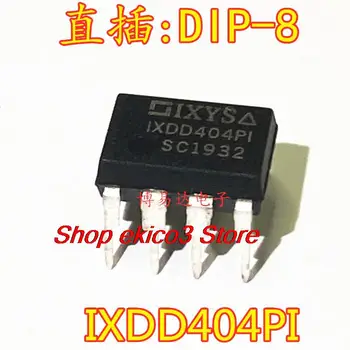 Original stock IXDD404PI IXDD404 DIP-8 IC
