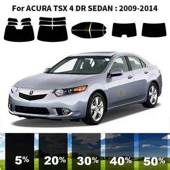 Precut nanokeramikos automobilio UV langų atspalvio rinkinys Automobilinė langų plėvelė ACURA TSX 4 DR SEDAN 2009-2014
