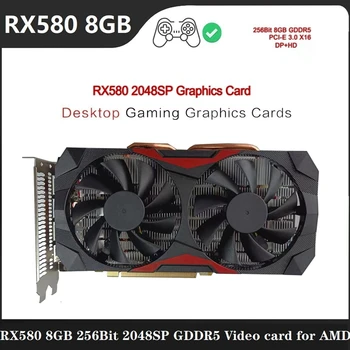 RX580 8G vaizdo plokštė Stalinių žaidimų vaizdo plokštė AMD 8GB 256Bit 2048SP GDDR5 1206MHZ/6000MHZ PCI-Express 3.0 16X