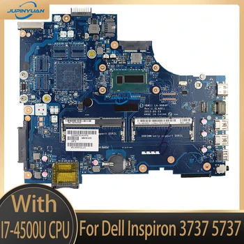 Skirta Dell Inspiron 3737 5737 CN-0D9D5C 0D9D5C D9D5C VBW11 LA-9984P nešiojamojo kompiuterio pagrindinė plokštė SR16Z I7-4500U CPU pagrindinė plokštė